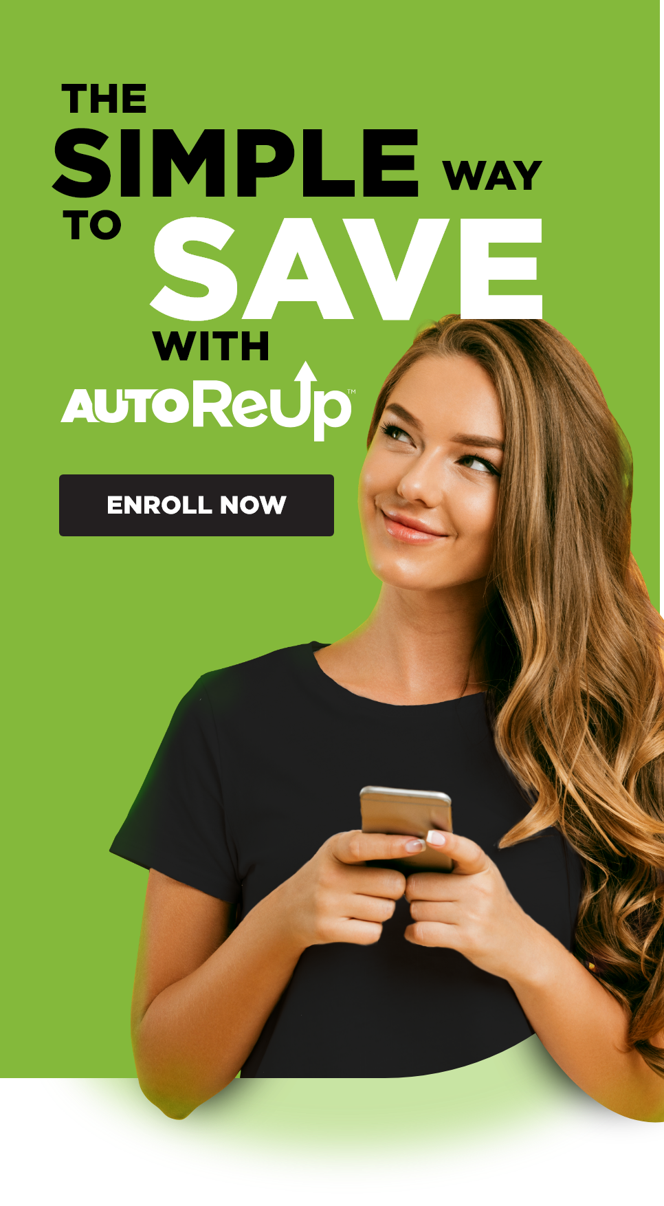 The SIMPLE Way to Save with Auto ReUp
